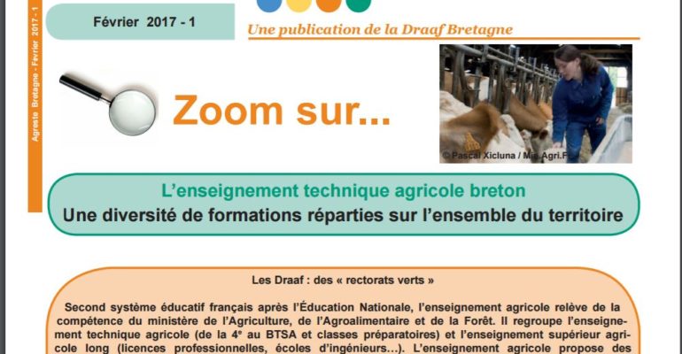 Zoom sur L’enseignement technique agricole breton Une diversité de formations réparties sur l’ensemble du territoire (Agreste Bretagne, février 2017)